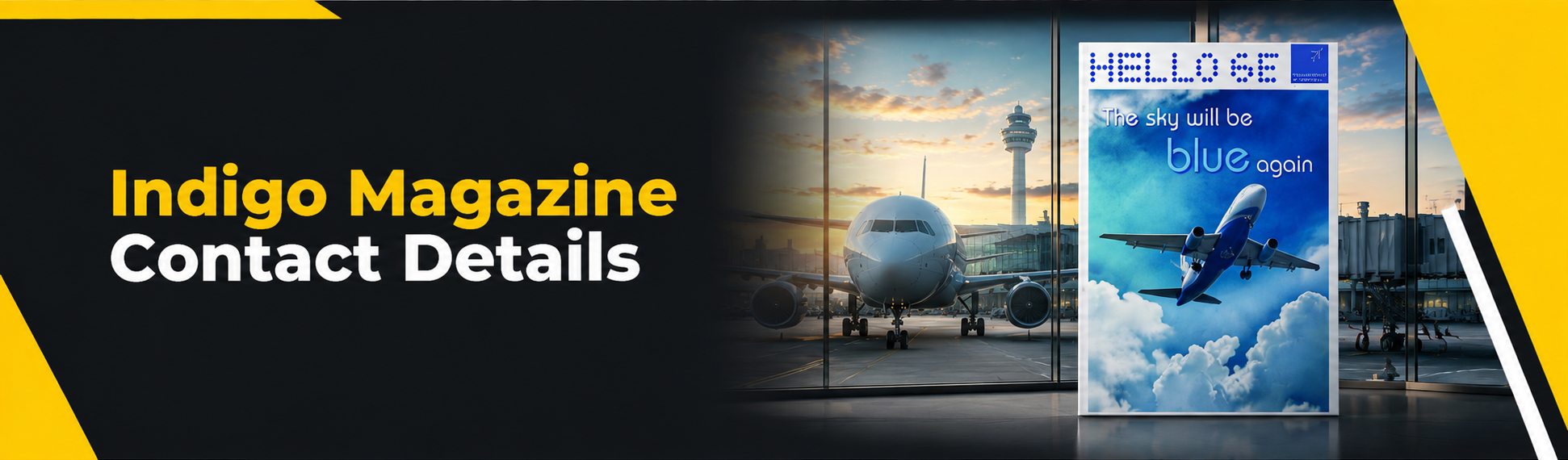 Complete Guide to IndiGo Magazine Contact Details, Booking Information & Editorial Calendar